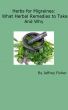 Herbs for Migraines: What Herbal Remedies to Take and Why by Jeffrey Fisher