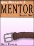 Gay Business #2: Mentor 'Belts Off!' (Erotic Content) by Dick Powers