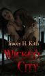 Wicked City by Tracey H. Kitts