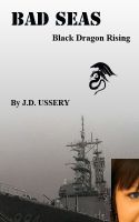 Cover for 'Bad Seas: Black Dragon Rising'