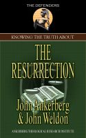 Cover for 'Knowing the Truth About the Resurrection'