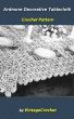 Ardmore Decorative Tablecloth from Canadian Spool Cotton Company Book No.385 Vintage Crochet Pattern eBook by Vintage Crochet