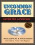 Uncommon Grace: Saved for a Purpose by Juddie Passion
