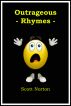 Outrageous Rhymes by Scott Norton
