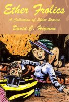 Cover for 'Ether Frolics, A Collection of Short Stories'