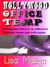 Hollywood Office Temp by Lisa Maliga