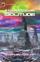 Cover for 'A World Called Solitude'