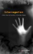 Interrogation (A Short Story) by J. Steven Butler