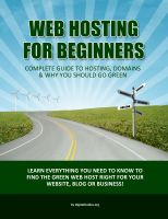 Cover for 'Web Hosting For Beginners - The Complete Guide to Web Hosting & 100% Green Web Hosting'