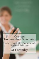 Cover for 'Ofsted: Thriving Not Surviving SECOND EDITION'