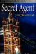 The Secret Agent by Joseph Conrad