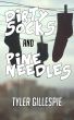 Dirty Socks and Pine Needles: An SRP eBook Single by Tyler Gillespie