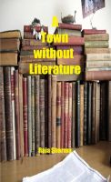 Cover for 'A Town without Literature'