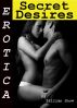 Erotica: Secret Desires, Tales of Sex by Lillian Snow