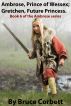 Ambrose, Prince of Wessex; Gretchen, Future Princess. by Bruce Corbett