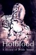 Hotblood a House of Slide Novel by Juliann Whicker