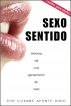 Sexo Sentido: Historias de una generaciÃ³n en celo by Lizanne Aponte-Hudo