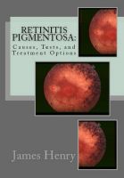 Cover for 'Retinitis Pigmentosa: Causes, Tests, and Treatment Options'