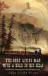 The Only Living Man With A Hole In His Head by S.B. Addison Books 