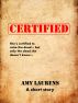 Certified by Amy Laurens