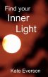 Find Your Inner Light by Kate Everson
