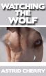 Watching The Wolf by Astrid  Cherry