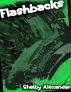 Flash Backs by Shelby Alexander