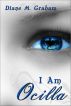 I Am Ocilla by Diane M. Graham