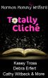 Totally Cliche by Mormon Mommy Writers 