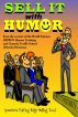 Sell It With Humor (America's Cutting Edge Sales Tool) by Burt Teplitzky