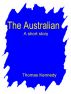 The Australian by Thomas Kennedy