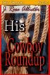 His Cowboy Roundup by J. Rose Allister
