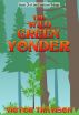 The Wild Green Yonder by Victor Travison