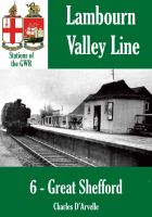Cover for 'Great Shefford - Stations of the Great Western Railway GWR'