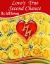 Love's True Second Chance by Jeff Dawson