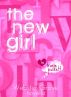 The New Girl by Tracie Puckett