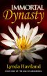 Immortal Dynasty: Book One of the Age of Awakening by Lynda Haviland