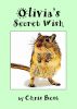 Olivia's Secret Wish by Christopher Best