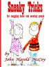 Sneaky Tricks for snagging dates and meeting people by John Harold McCoy