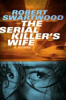 Cover for 'The Serial Killer's Wife'
