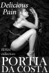 Delicious Pain - a BDSM collection by Portia Da Costa