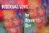 BISEXUAL LOVE by STEVEN ORR