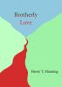 Brotherly Love by Henry T. Manning