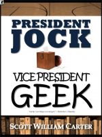 Cover for 'President Jock, Vice President Geek'