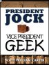 President Jock, Vice President Geek by Scott William Carter