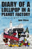 Cover for 'Diary of a Lollipop in a Peanut Factory'