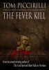 The Fever Kill by Tom Piccirilli