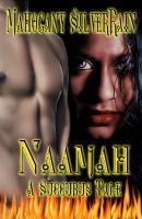 Cover for 'NAAMAH: A SUCCUBUS TALE'