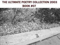 Cover for 'The Ultimate Poetry Collection 2003 - Book Seven'