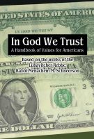 Cover for 'In G-d We Trust: A Handbook of Values for Americans'
